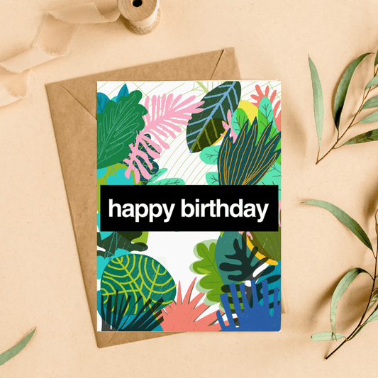 Greetings Card Happy Birthday- Botanical greeting card homeware shops bristol gift shops bristol Do It Later Illustration