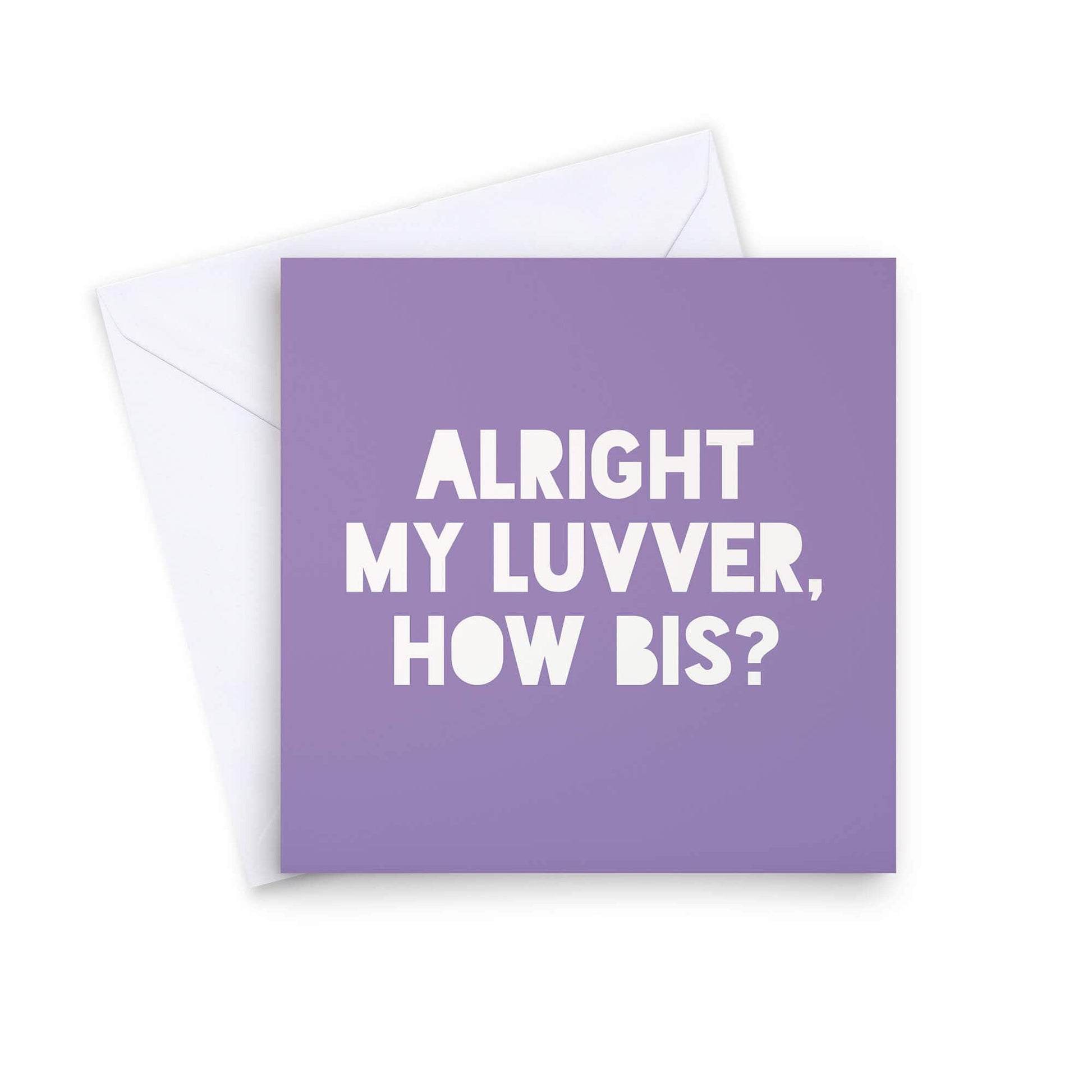 Greetings Card Alright My Luvver, How Bis? Bristol Greetings Card (various designs) homeware shops bristol gift shops bristol Mustard Cuts